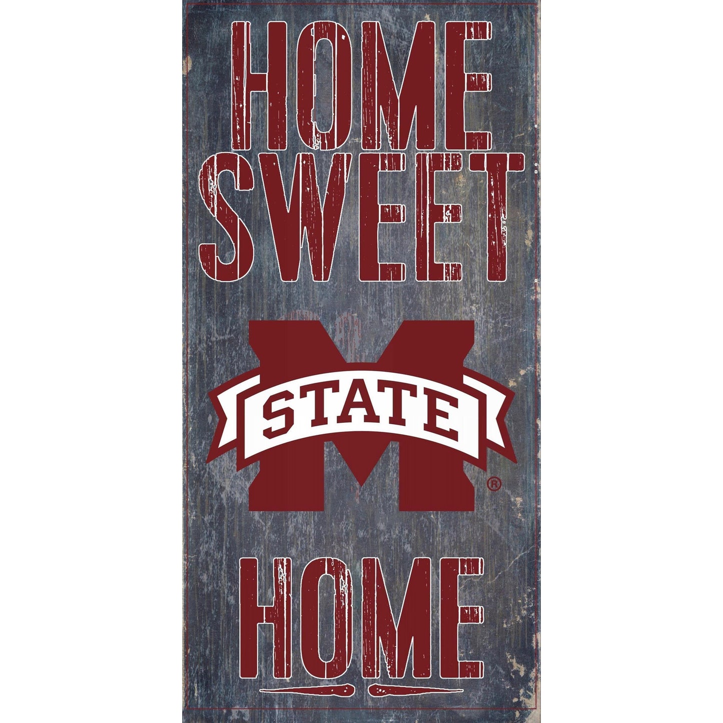 Mississippi State Bulldogs 6'' x 12'' Home Sweet Home Sign