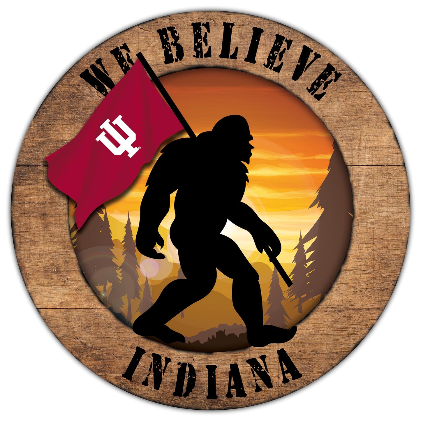 Indiana Hoosiers 12'' We Believe Bigfoot Circle Sign