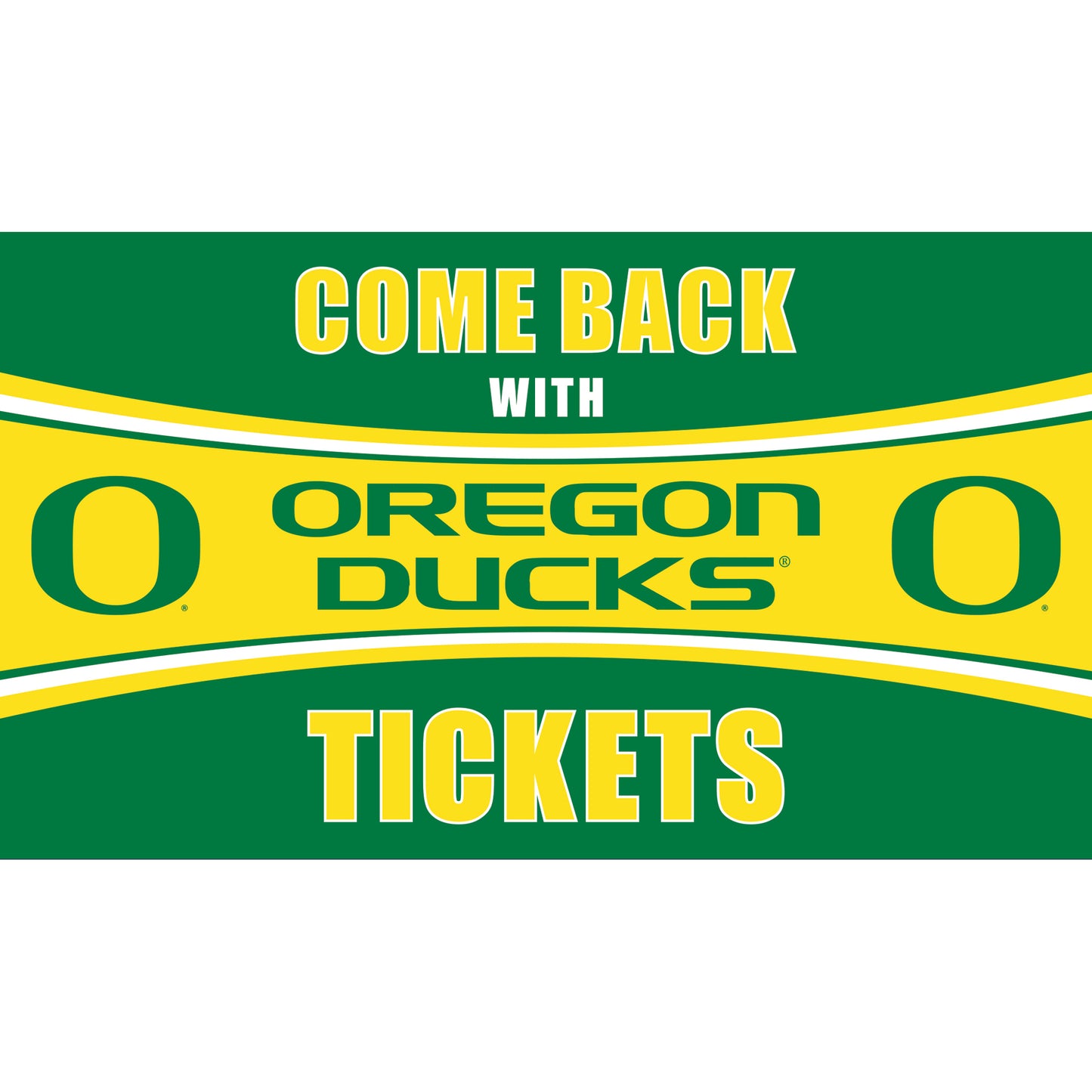 Oregon Ducks 28" x 16" Come Back With Tickets Door Mat
