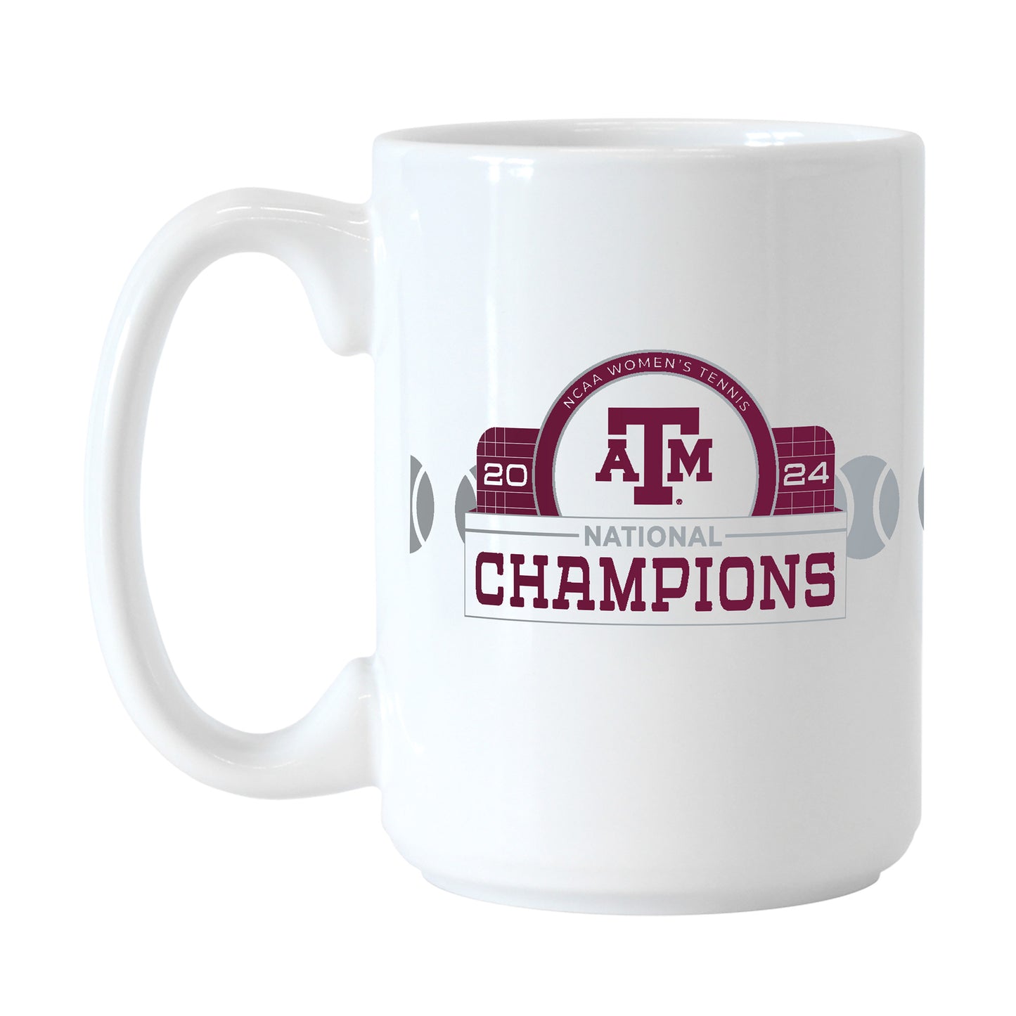 Texas A&M Aggies 2024 NCAA Women's Tennis National Champions 15oz. Sublimated Mug