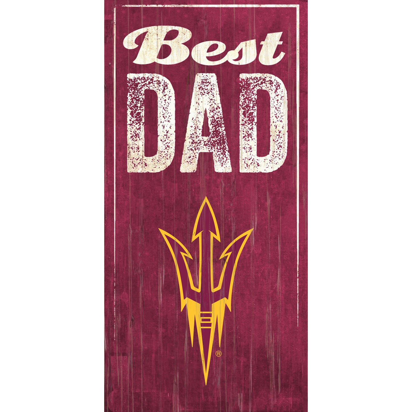 Arizona State Sun Devils 6'' x 12'' Best Dad Sign