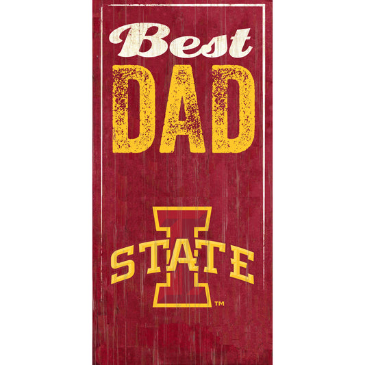 Iowa State Cyclones 6'' x 12'' Best Dad Sign