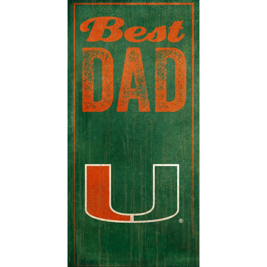 Miami Hurricanes 6'' x 12'' Best Dad Sign