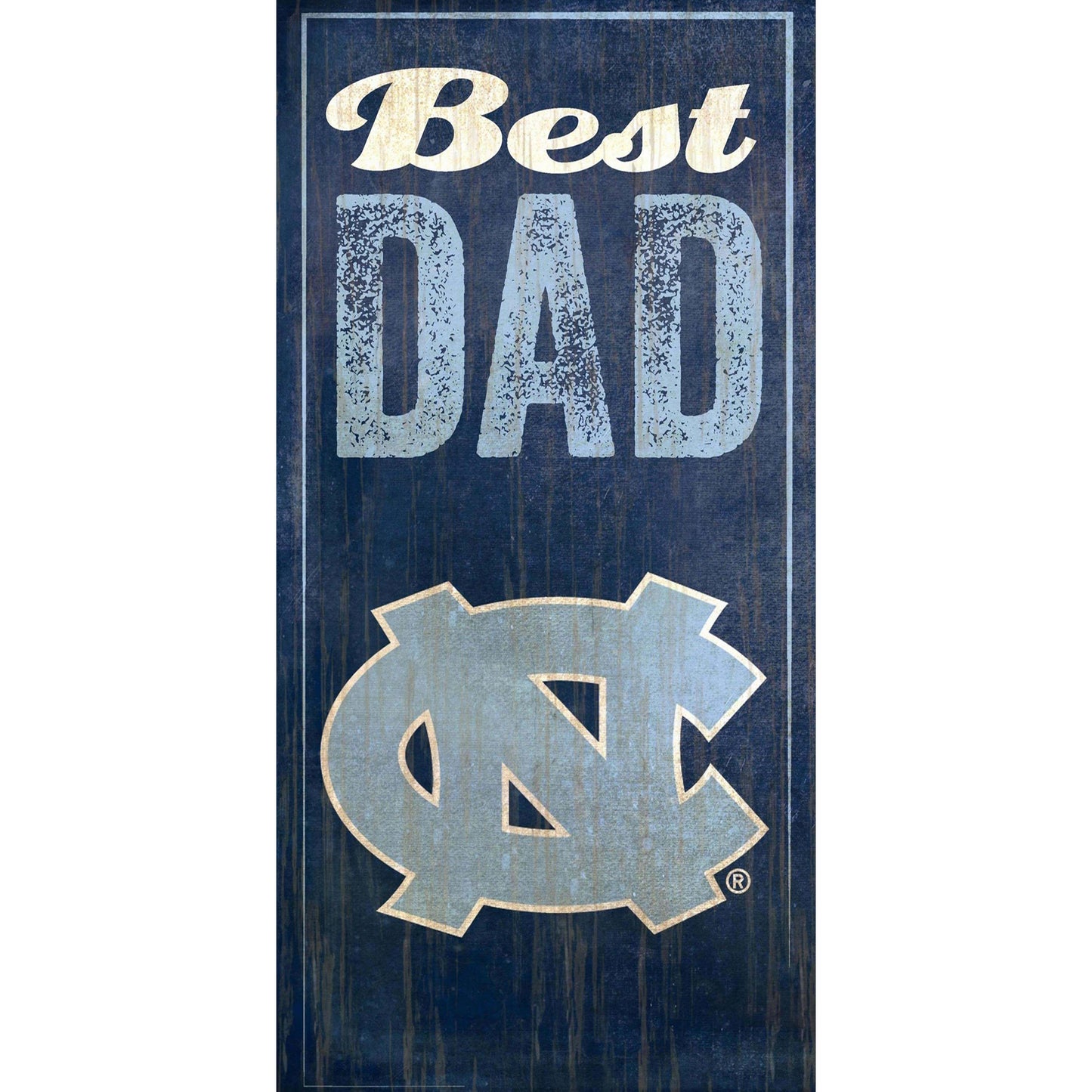 North Carolina Tar Heels 6'' x 12'' Best Dad Sign