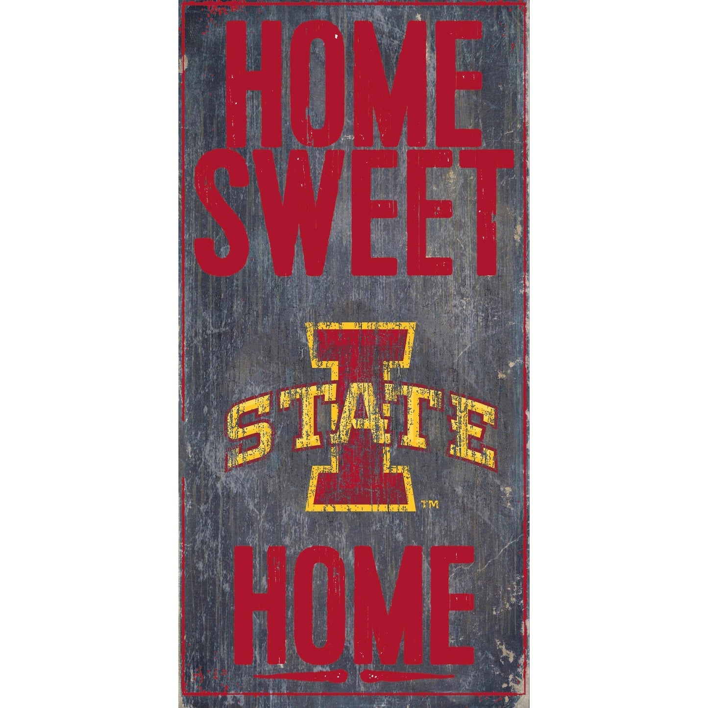Iowa State Cyclones 6'' x 12'' Home Sweet Home Sign