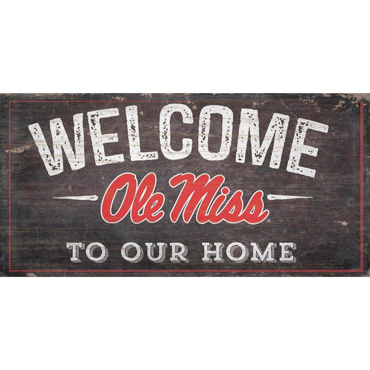 Ole Miss Rebels 11'' x 19'' Welcome To Our Home Sign