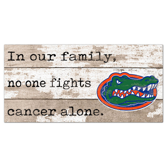 Florida Gators 6'' x 12'' In Our Family No One Fights Cancer Alone Sign