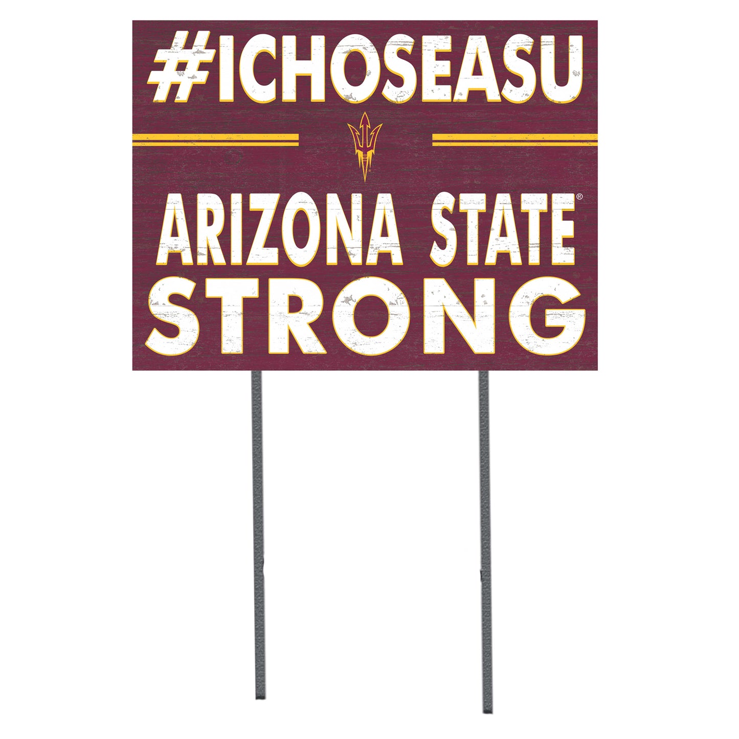 Arizona State Sun Devils 18'' x 24'' I Chose Lawn Sign