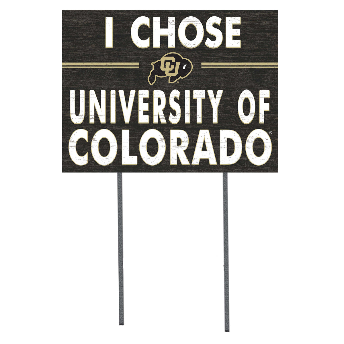 Colorado Buffaloes 18'' x 24'' I Chose Lawn Sign