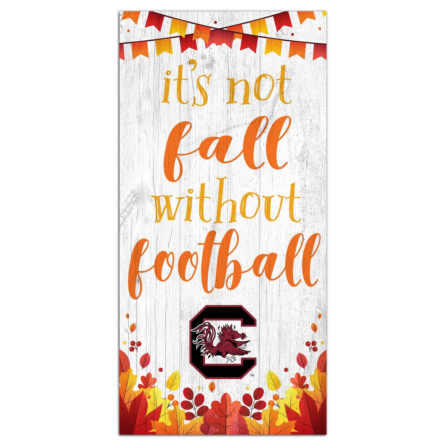 White South Carolina Gamecocks 6'' x 12'' Not Fall Without Football Sign