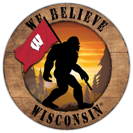 Wisconsin Badgers 12'' We Believe Bigfoot Circle Sign